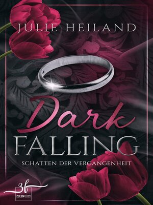 cover image of Dark Falling--Schatten der Vergangenheit